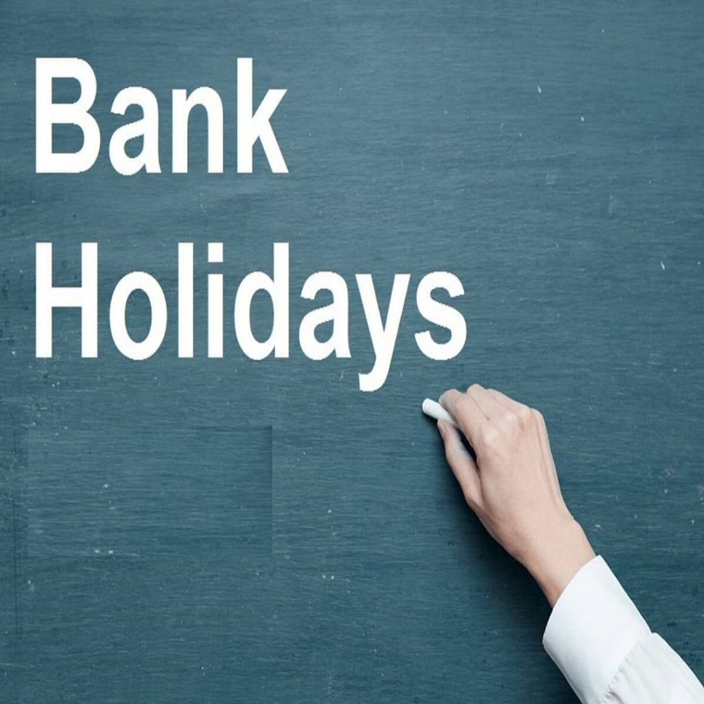 Bank Holidays Banks will remain closed for 9 days in June