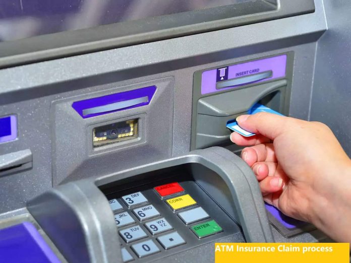 ATM Insurance Claim process