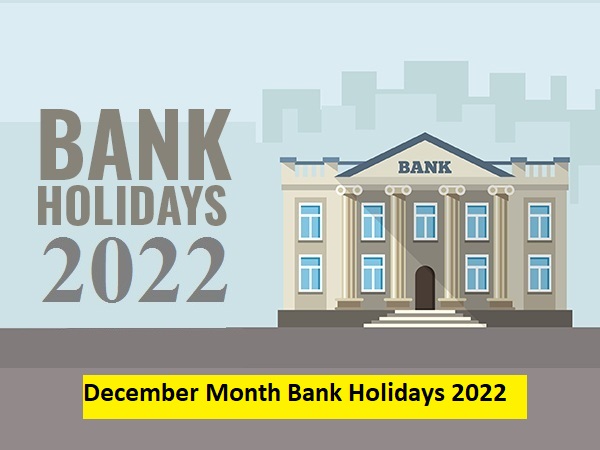 December Month Bank Holidays 2022