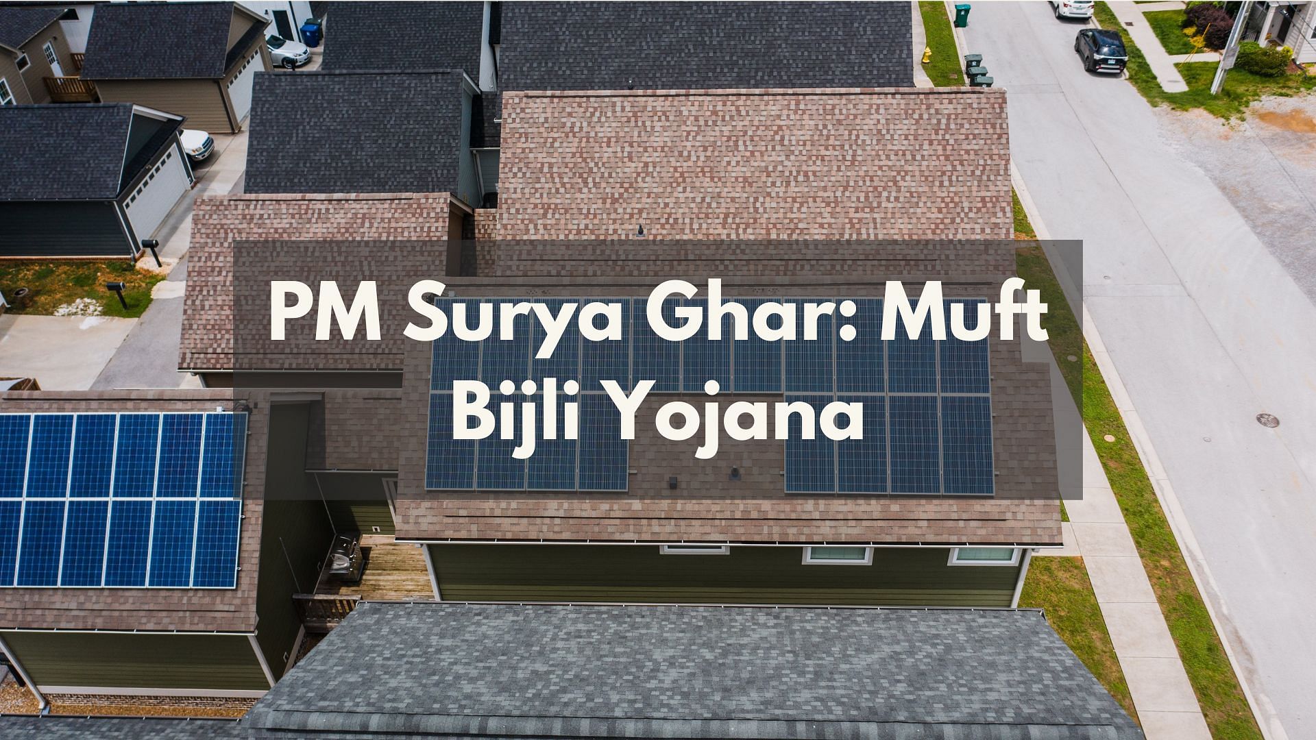 PM Surya Ghar Yojana 