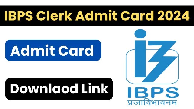 IBPS Clerk Prelims 2024