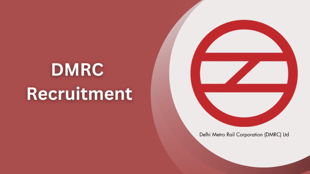 DMRC Recruitment 2025