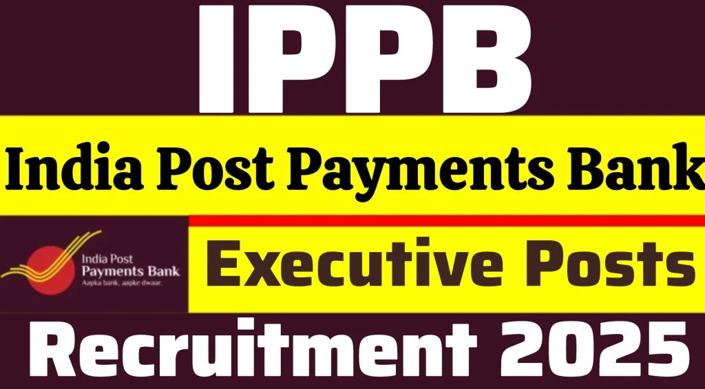 IPPB Recruitment 2025