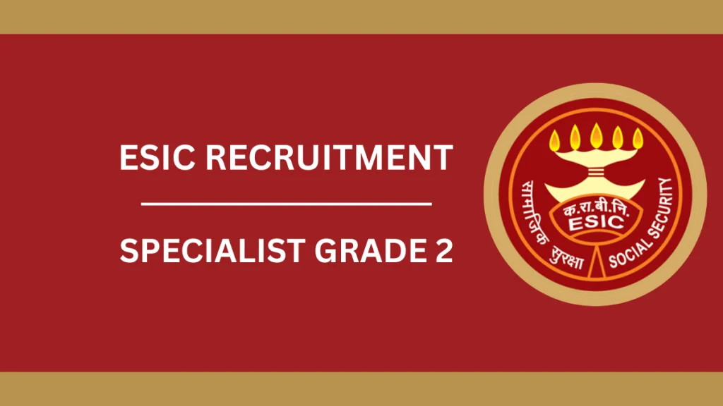 For ESIC's Specialist Grade II (Senior and Junior Scale) positions