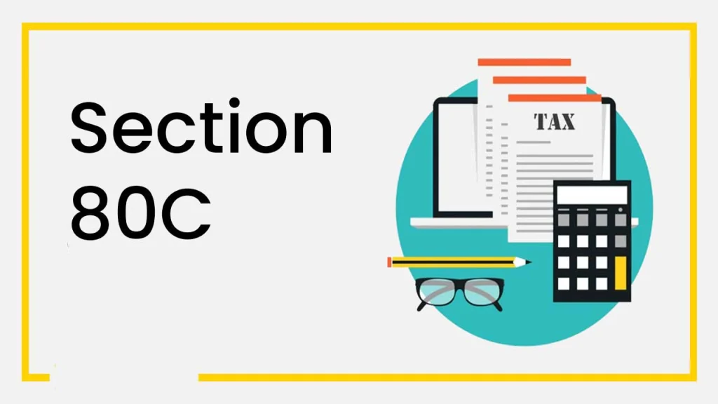 Section 80C is one of these