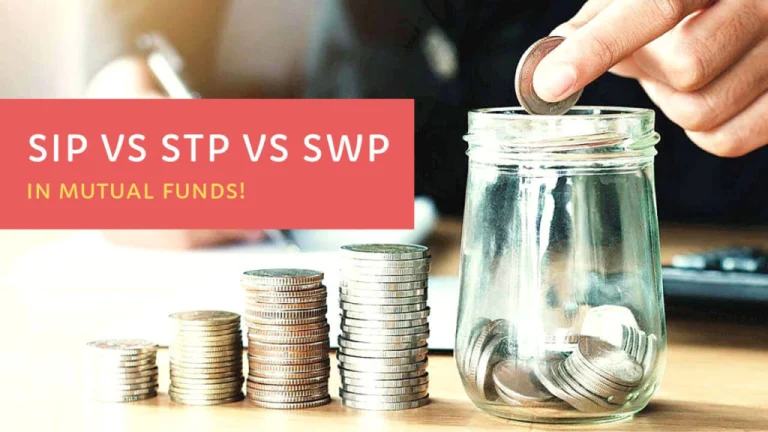 Know SIP vs SWP vs STP before investing.