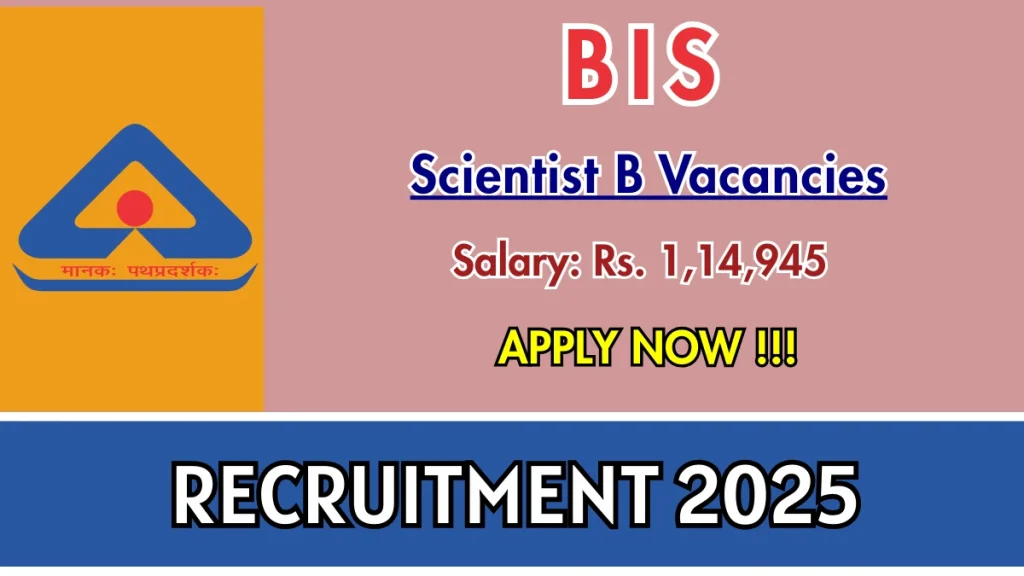BIS Recruitment 2025