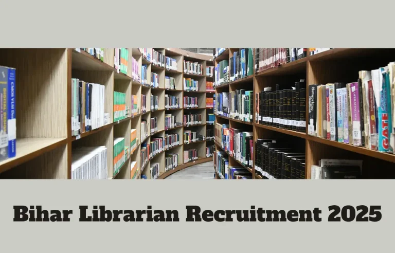 Bihar BPSC to Recruit 6,500 Librarians 2025