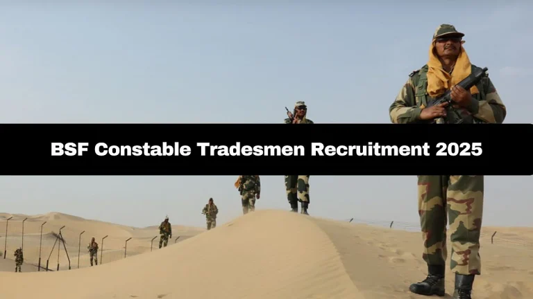 BSF Constable Recruitment 2025: 3588 Vacancies Announced