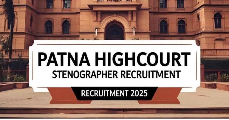 Patna High Court Stenographer Recruitment 111 Posts